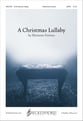 A Christmas Lullaby SATB choral sheet music cover